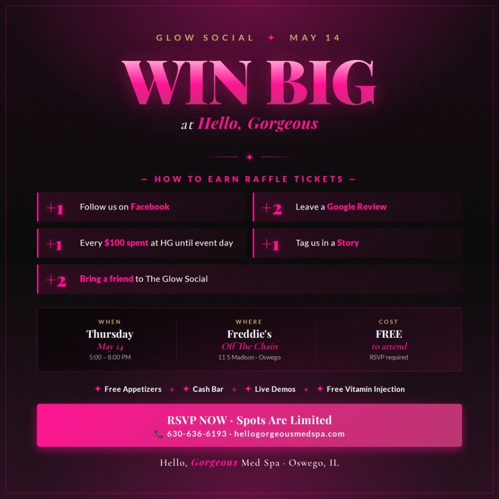 Glow Social May 14: WIN BIG at Hello Gorgeous — raffle entries for Facebook, Google review, spending at HG, stories, and bringing a friend. Thursday May 14, 5–8 PM at Freddie's Off The Chain, Oswego. FREE RSVP.