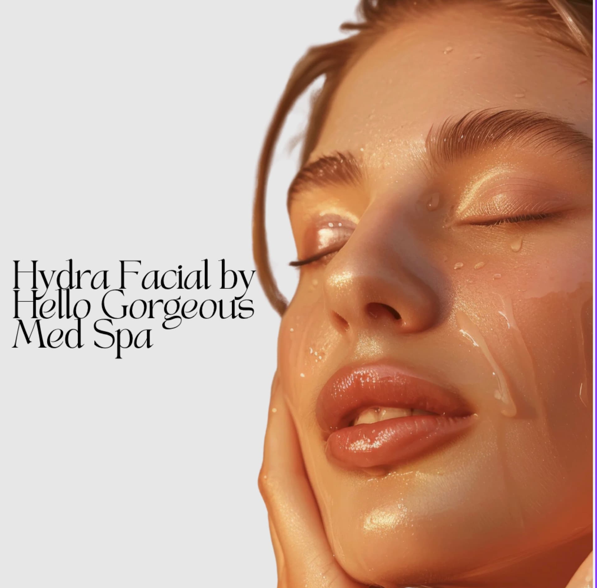 Hydra Facial by Hello Gorgeous Med Spa